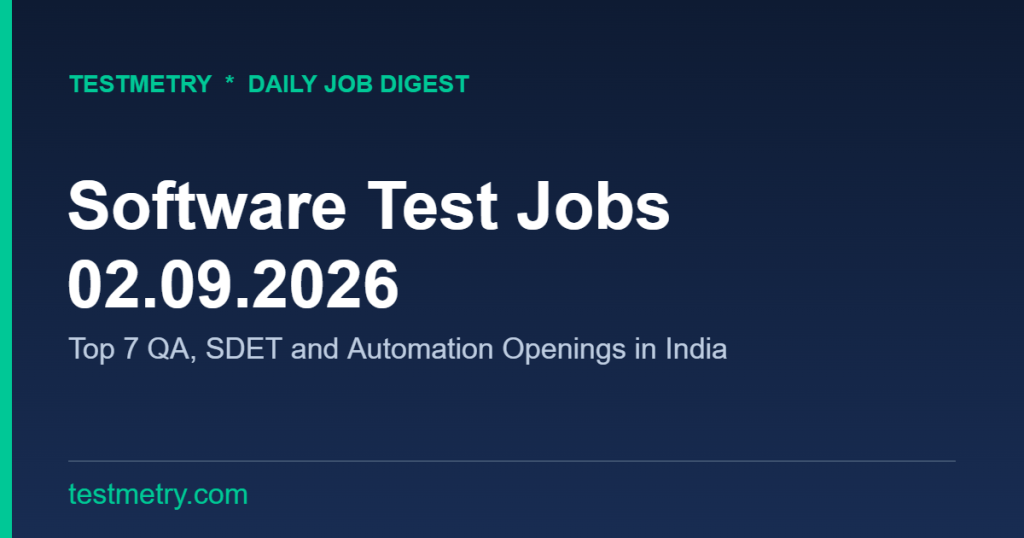 Software Testing Jobs - 09/02/2026 Software Testing Jobs - 09/02/2026